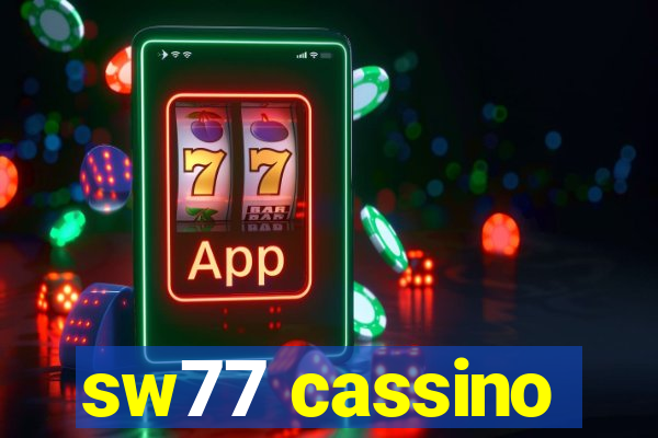 sw77 cassino